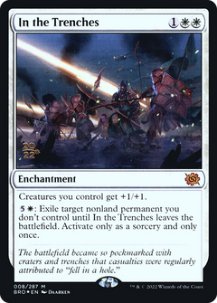 In the Trenches (008) (Prerelease) - Foil