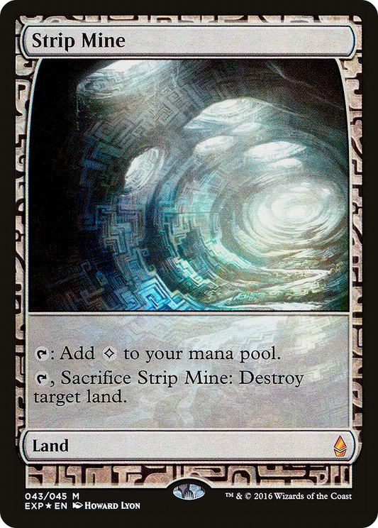 Strip Mine (043) - Foil