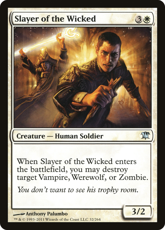 Slayer of the Wicked - Foil