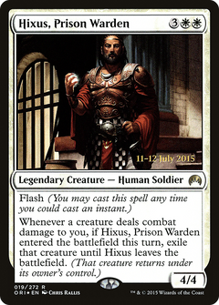 Hixus, Prison Warden (019) (Prerelease) - Foil