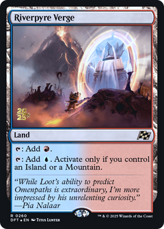 Riverpyre Verge (0260) (Prerelease) - Foil