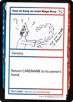 How to Keep an Izzet Mage Busy (No PW Symbol)