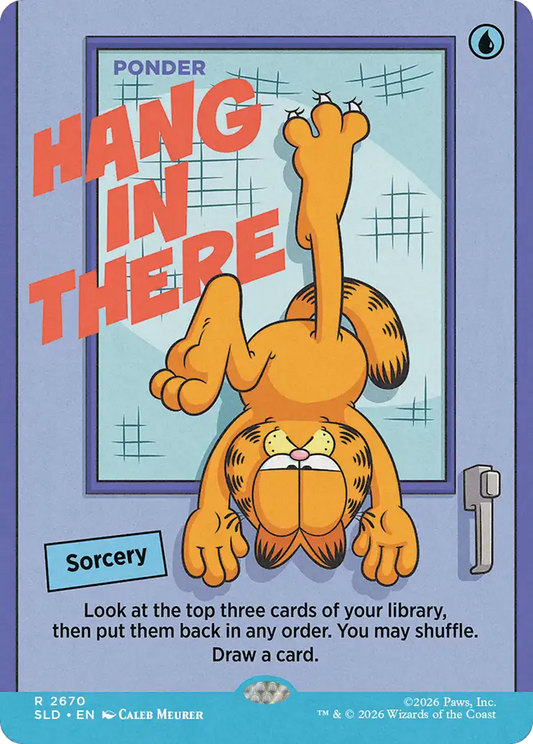 Hang In There [Ponder] (2670) (Showcase) (SLD)