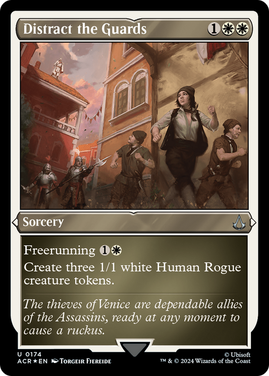 Distract the Guards (0174) - Foil Etched