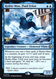 Hydro-Man, Fluid Felon (0033) (Prerelease) - Foil pspm
