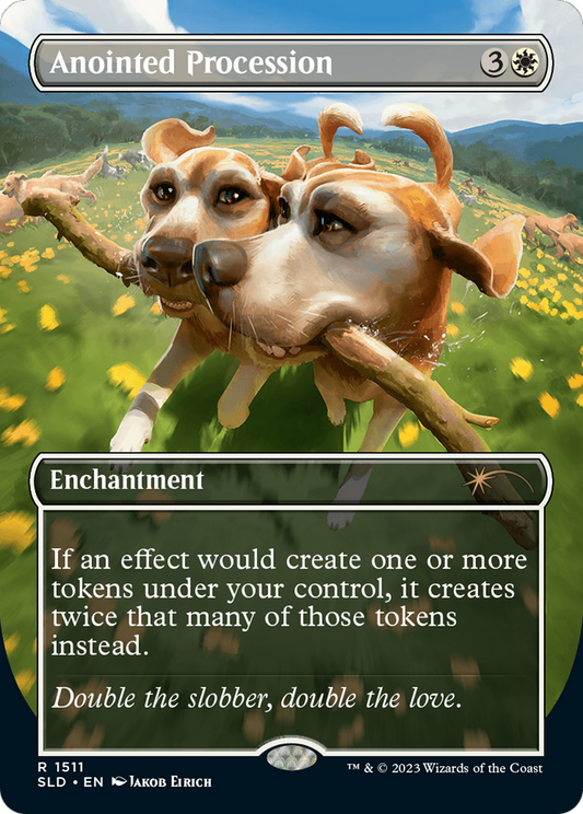 Anointed Procession (1511) (Borderless) (Reversible) (SLD) - Foil