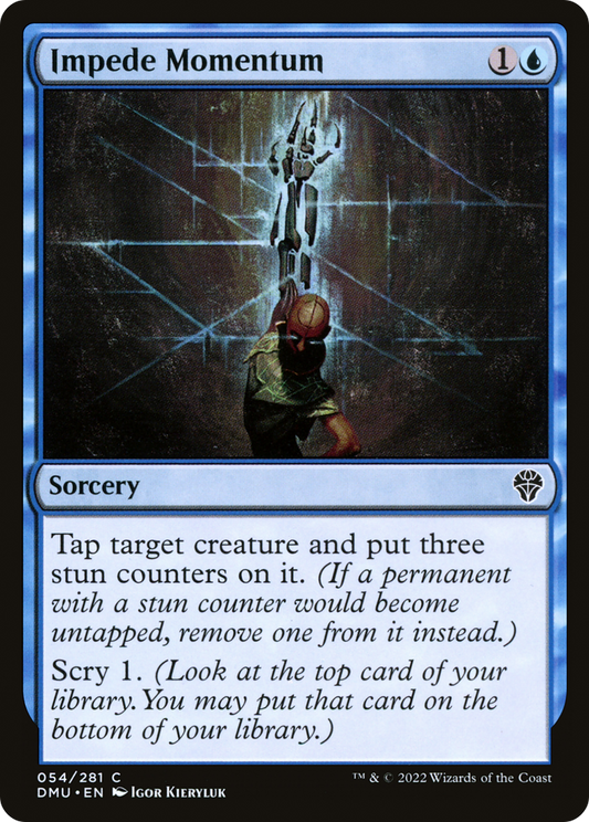 Impede Momentum - Foil
