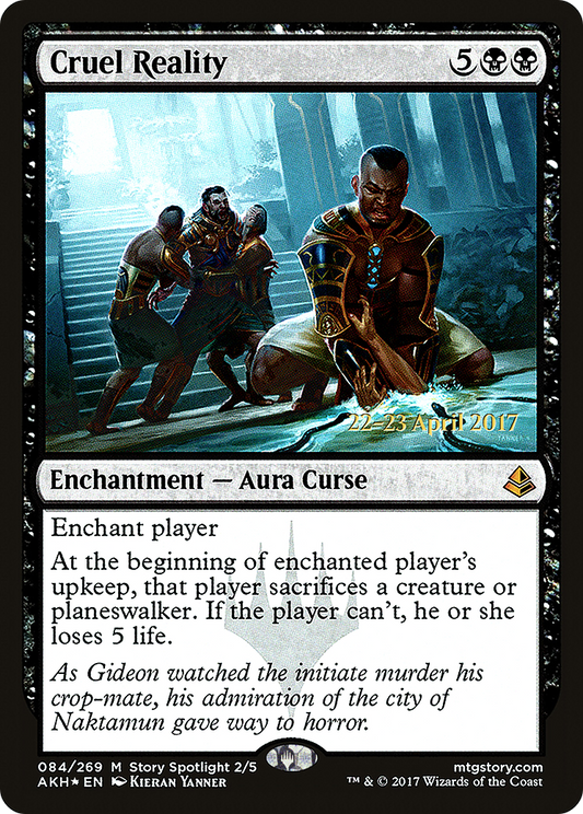 Cruel Reality (084) (Prerelease) - Foil