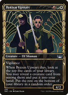 Brazen Upstart (296) (Showcase)