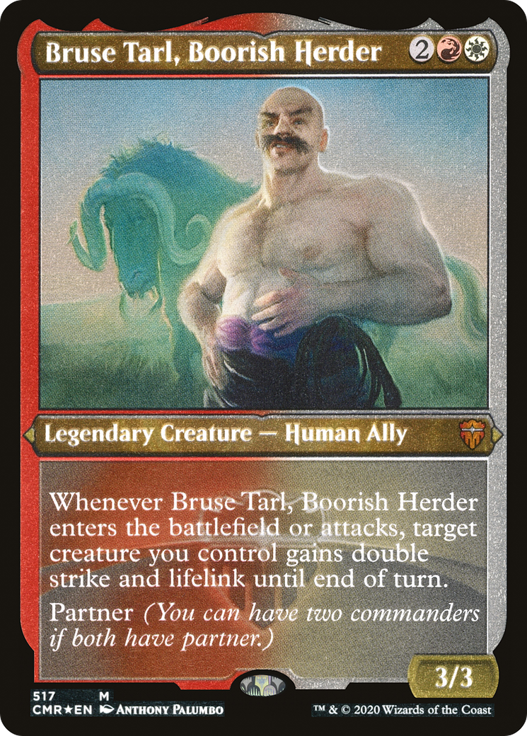 Bruse Tarl, Boorish Herder - Foil Etched