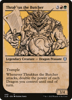Thrakkus the Butcher (440) (Showcase)