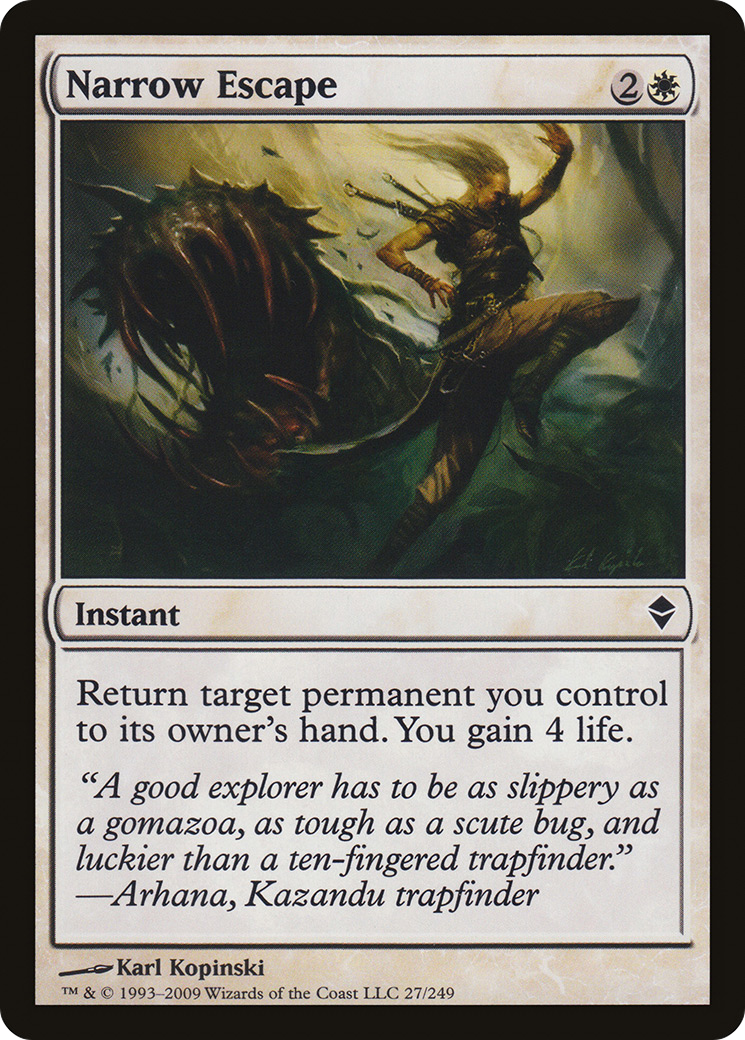 Narrow Escape - Foil