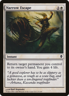 Narrow Escape - Foil