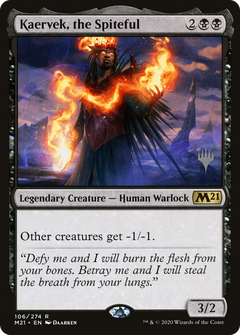 Kaervek, the Spiteful (106) (Promo Pack) - Foil