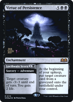 Virtue of Persistence // Locthwain Scorn (0115) (Prerelease) - Foil