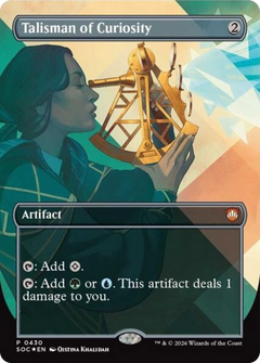Talisman of Curiosity (0430) (Borderless) (SOC) - Foil