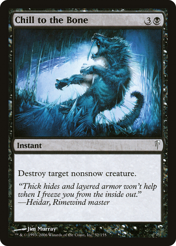 Chill to the Bone - Foil