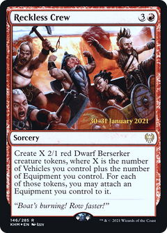 Reckless Crew (146) (Prerelease) - Foil