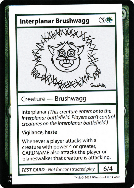 Interplanar Brushwagg (No PW Symbol)