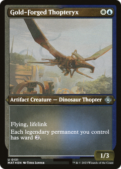 Gold-Forged Thopteryx (0131) - Foil Etched