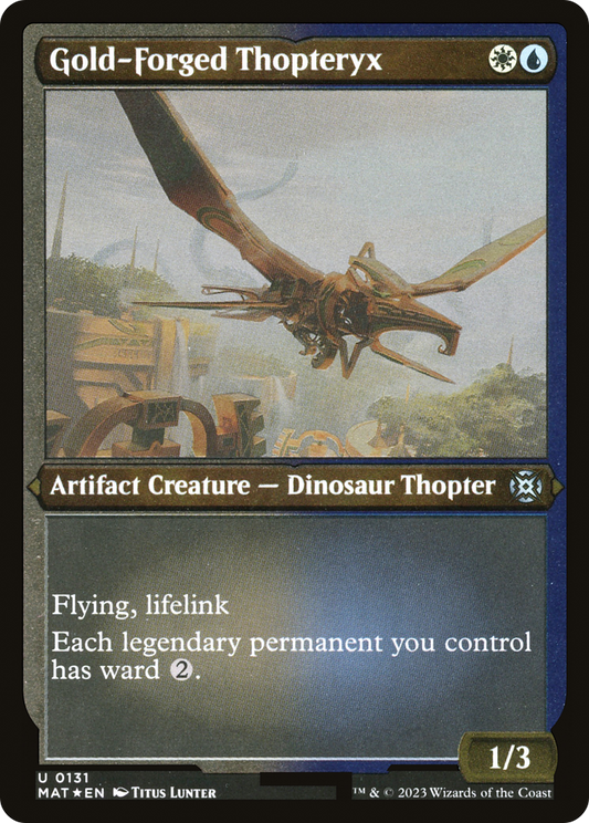 Gold-Forged Thopteryx (0131) - Foil Etched