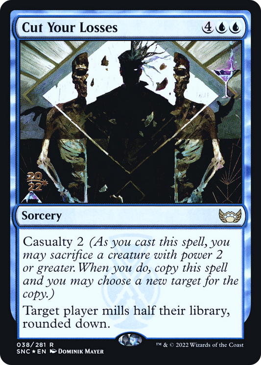 Cut Your Losses (038) (Prerelease) (PSNC) - Foil