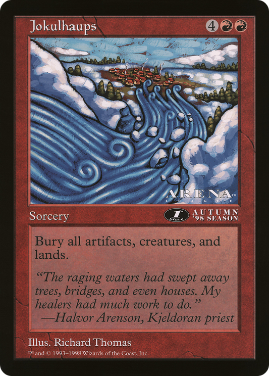 Jokulhaups (1st Place) (Oversized) (Arena League Promo)