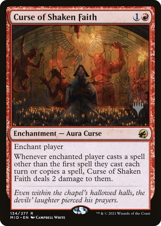 Curse of Shaken Faith (134) (Promo Pack) - Foil