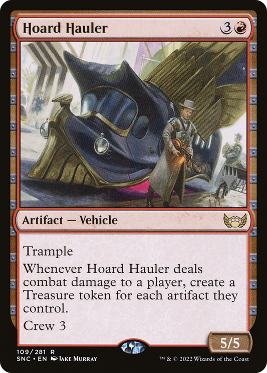Hoard Hauler (109) (Promo Pack) - Foil
