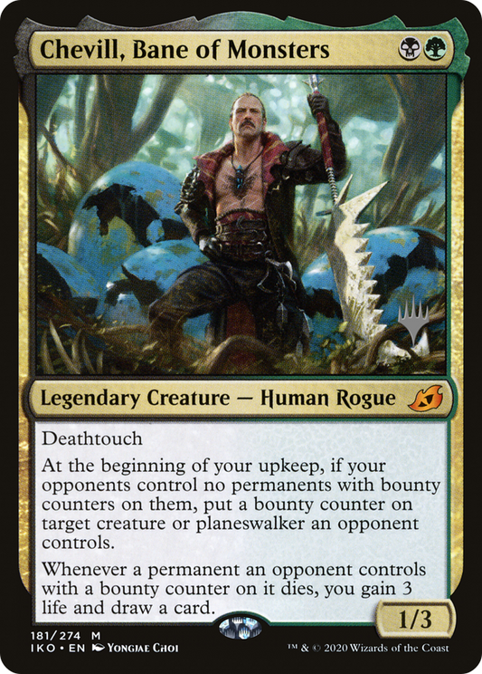 Chevill, Bane of Monsters (181) (Promo Pack) - Foil
