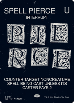 Spell Pierce (0151) (Showcase) (SLZ)