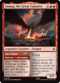Smaug, the Great Calamity // Spew Flame (HOB)