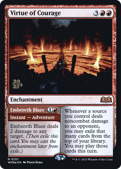 Virtue of Courage // Embereth Blaze (0157) (Prerelease) - Foil