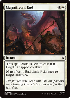 Magnificent End (HOB) - Foil