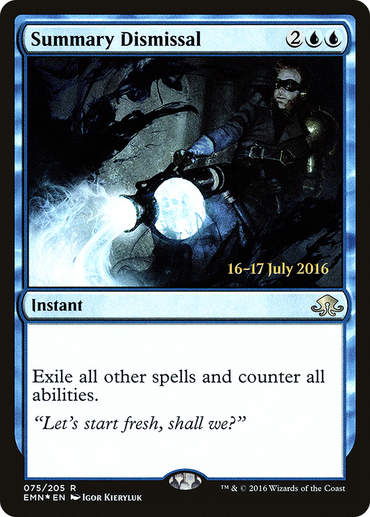 Summary Dismissal (075) (Prerelease) - Foil