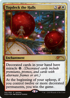 Topdeck the Halls (001) (Holiday) - Foil
