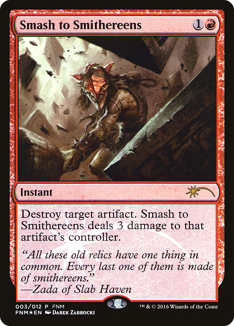 Smash to Smithereens (003) (FNM) - Foil