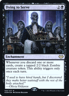 Dying to Serve (109) (Prerelease) - Foil