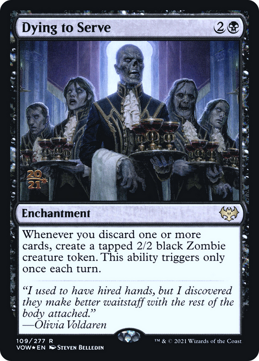 Dying to Serve (109) (Prerelease) - Foil