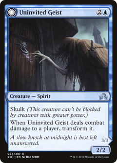 Uninvited Geist // Unimpeded Tresspasser (SOI)
