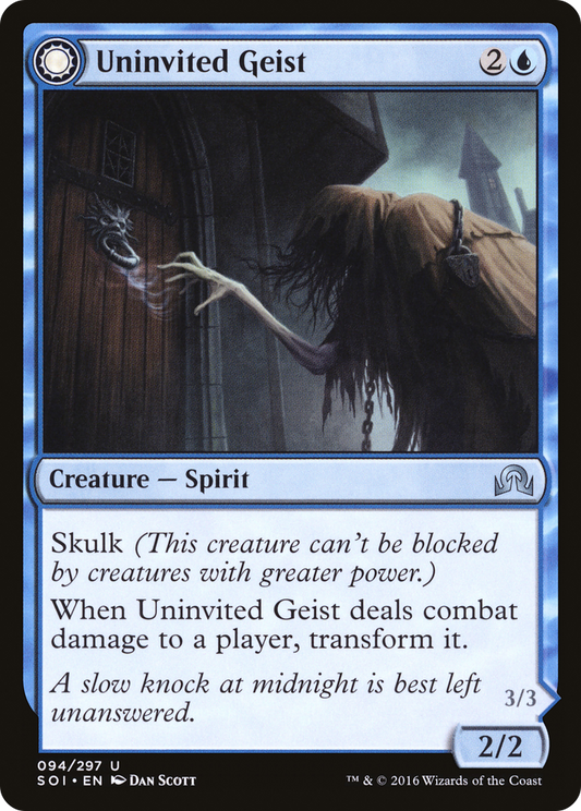 Uninvited Geist // Unimpeded Tresspasser (SOI)