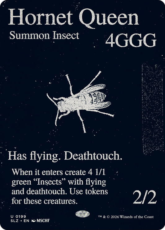 Hornet Queen (0199) (Showcase) (SLZ)
