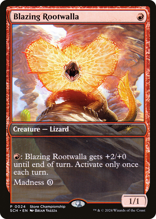 Blazing Rootwalla (0024) (Store Championship)