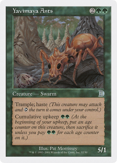 Yavimaya Ants