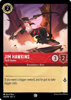 Jim Hawkins, Thrill Seeker (0110) - Cold Foil