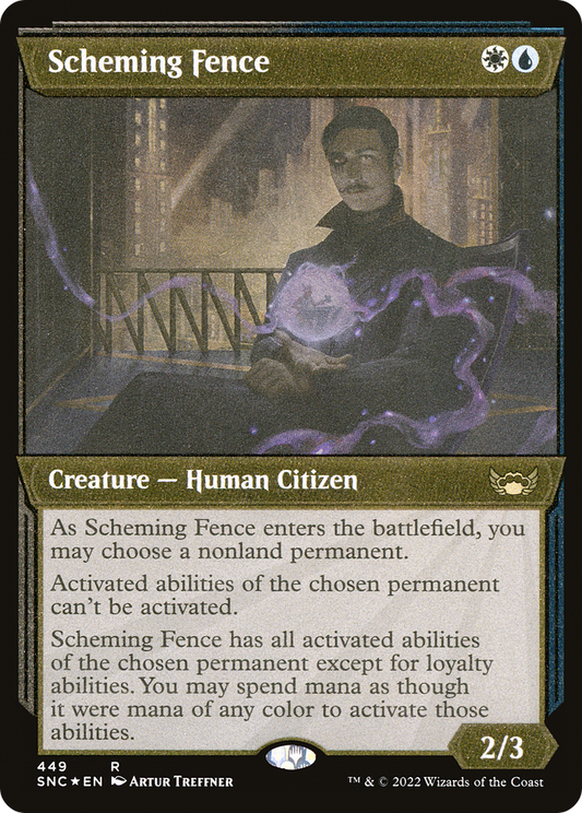 Scheming Fence (449) (Showcase) - Foil Etched