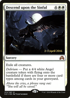 Descend Upon the Sinful (013) (Prerelease) - Foil