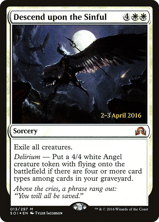 Descend Upon the Sinful (013) (Prerelease) - Foil