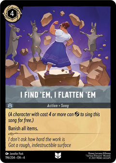 I Find 'Em, I Flatten 'Em (0196) - Cold Foil