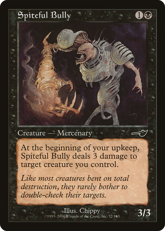 Spiteful Bully - Foil